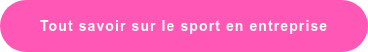 Tout savoir sur le sport en entreprise