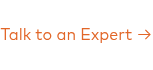 Talk to an Expert →