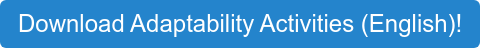 Download Adaptability Activities (English)!