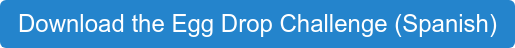 Download the Egg Drop Challenge (Spanish)