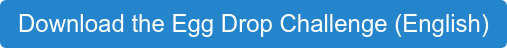 Download the Egg Drop Challenge (English)