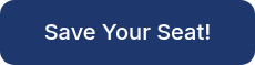 <p style="font-size: 20px;">Save Your Seat!</p>