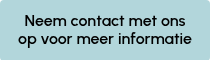 Neem contact met ons op voor meer informatie