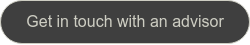 Get in touch with an advisor