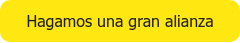 Hagamos una gran alianza