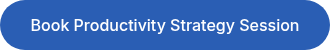 Book Productivity Strategy Session