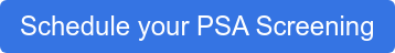 Schedule your PSA Screening