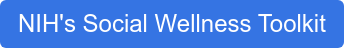 NIH's Social Wellness Toolkit