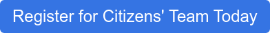 Register for Citizens' Team Today