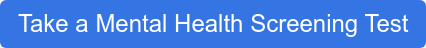 Take a Mental Health Screening Test