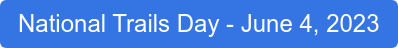 National Trails Day - June 4, 2023