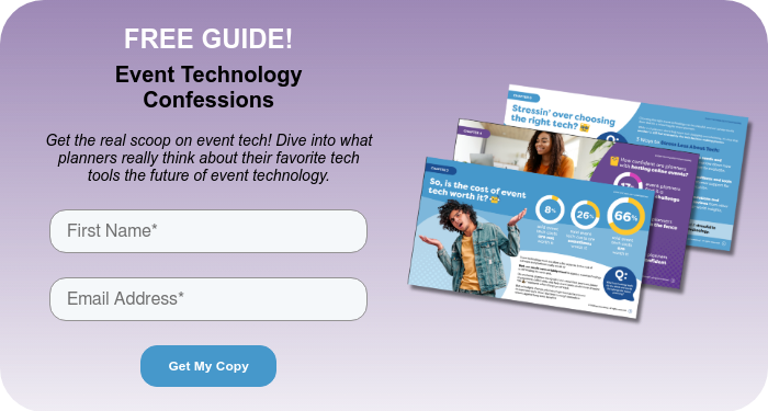 FREE GUIDE! Event Technology Confessions Get the real scoop on event tech! Dive into what planners really think about their favorite tech tools the future of event technology.