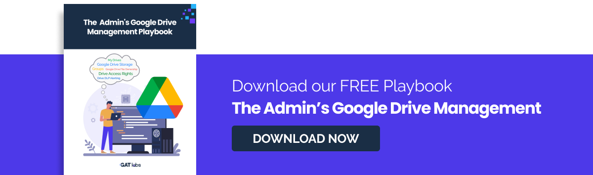 3 Ways to Build the Best Google Shared Drive Structure for your Organisation 4 Playbook-GDM-CTA-2