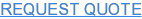 REQUEST QUOTE