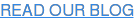 READ OUR BLOG
