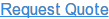Request Quote