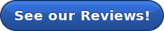 See our Reviews!