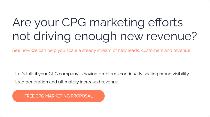 Are your CPG marketing efforts not driving enough new revenue? &nbsp; See how we can help you scale a steady stream of new leads, customers and revenue. &nbsp;