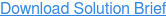 Download Solution Brief