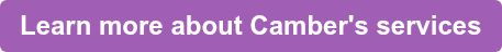 Learn more about Camber's services