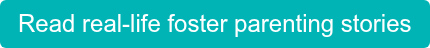 Read real-life foster parenting stories