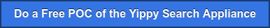 Do a Free POC of the Yippy Search Appliance