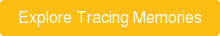 Explore Tracing Memories