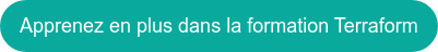 Apprenez en plus dans la formation Terraform