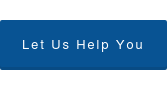 Let Us Help You