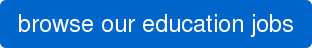 browse our education jobs