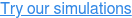 Try our simulations