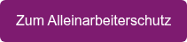 Zum Alleinarbeiterschutz