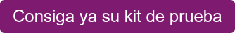 Consiga ya su kit de prueba
