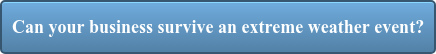 Can your business survive an extreme weather event?