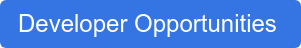 Developer Opportunities