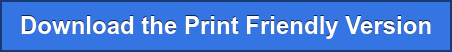 Download the Print Friendly Version