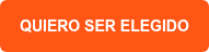 QUIERO SER ELEGIDO