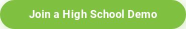 Join a High School Demo