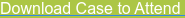 Download Case to Attend 