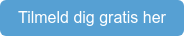 Tilmeld dig gratis her