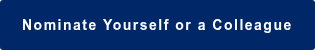 Nominate Yourself or a Colleague