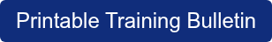 Printable Training Bulletin