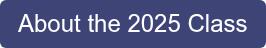 About the 2025 Class
