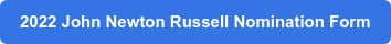 2022 John Newton Russell Nomination Form