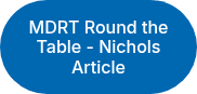 MDRT Round the Table - Nichols Article