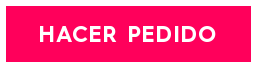 HACER PEDIDO