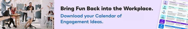 Bring Fun Back into the Workplace. Free 30-day Calendar of Employee Engagement Ideas. Free download
