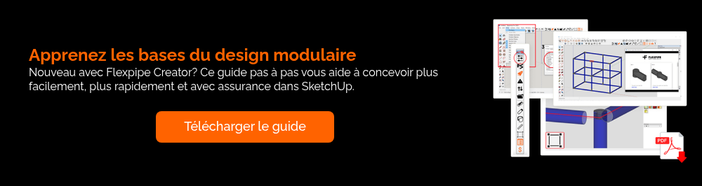 Apprenez les bases du design modulaire Nouveau avec Flexpipe Creator? Ce guide pas &agrave; pas vous aide &agrave; concevoir plus facilement, plus rapidement et avec assurance dans SketchUp. &nbsp;
