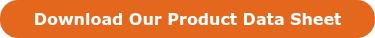 <p><span style="font-family: Verdana, Geneva, sans-serif;">Download Our Product Data Sheet</span></p>