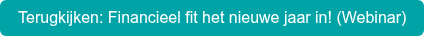 Terugkijken: Financieel fit het nieuwe jaar in! (Webinar)